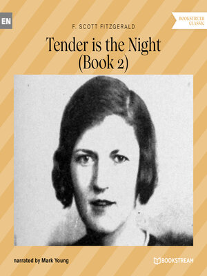 cover image of Tender is the Night--Book 2 (Unabridged)